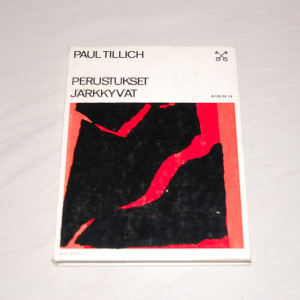 Paul Tillich Perustukset järkkyvät